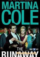 Беглецы Мартины Коул (2010) Martina Cole's The Runaway