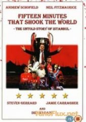 15 минут, шокировавшие мир (2009) 15 Minutes That Shook the World