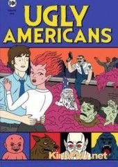 Гадкие американцы (2010) Ugly Americans