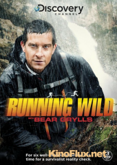 Discovery. Звездное выживание с Беаром Гриллсом - Барак Обама (2015) Running Wild with Bear Grylls - Barack Obama