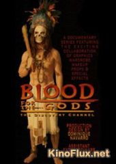 Кровь для Богов (2010) Blood for the Gods