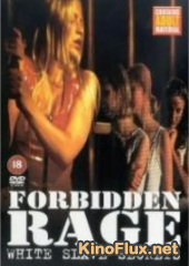 Запрещенный Гнев (2002) Forbidden Rage