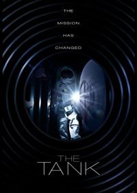 Капсула (2016) The Tank