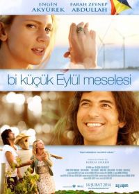 Маленькая проблема Эйлюль (2014) Bi Küçük Eylül Meselesi