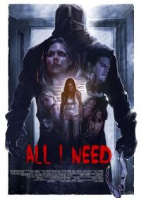 Необходимость (2016) All I Need