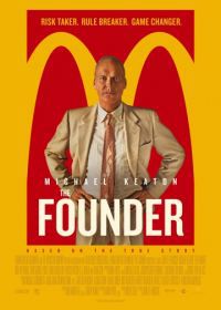 Основатель (2016) The Founder