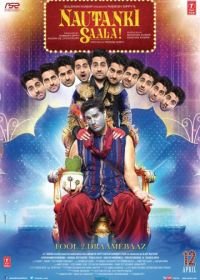 Король драмы (2013) Nautanki Saala!