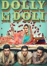 Паланкин Долли (2015) Dolly Ki Doli