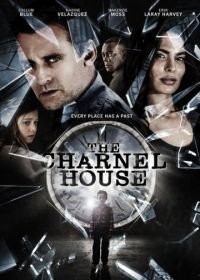 Склеп (2016) The Charnel House