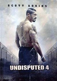 Неоспоримый 4 (2016) Boyka: Undisputed IV