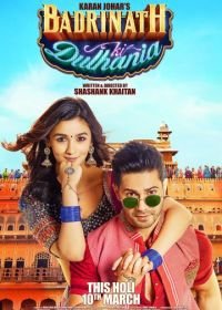 Невеста Бадринатха (2017) Badrinath Ki Dulhania