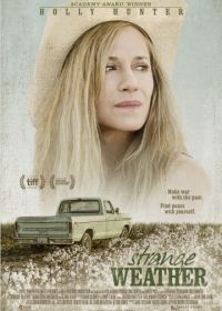 Непривычная погода (2016) Strange Weather