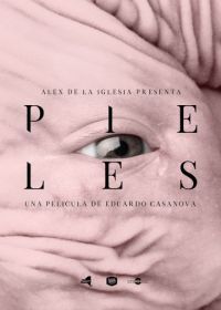 Кожа (2016) Pieles