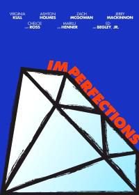 Недостатки (2016) Imperfections