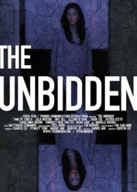 Незваный (2016) The Unbidden