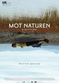 Против природы (2014) Mot naturen