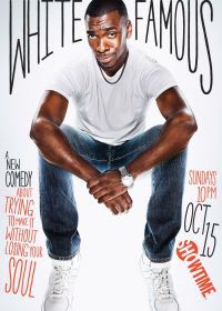 Белый и знаменитый (2017) White Famous