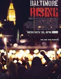 Восставший Балтимор (2017) Baltimore Rising