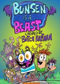 Чудище Бансен (2017) Bunsen Is a Beast