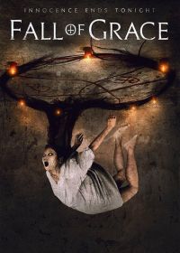 Грехопадение (2017) Fall of Grace