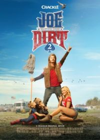 Приключения Джо Грязнули 2 (2015) Joe Dirt 2: Beautiful Loser