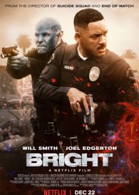 Яркость (2017) Bright