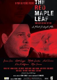 Красный кленовый лист (2016) The Red Maple Leaf