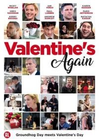 Вечный день Валентина (2017) Valentine's Again