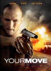 Твой ход (2017) Your Move