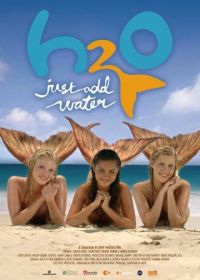 H2O: Просто добавь воды (2006) H2O: Just Add Water