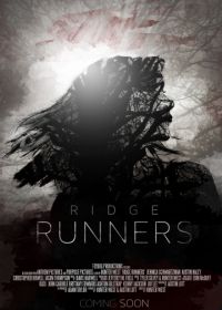 Бегущие по краю (2018) Ridge Runners