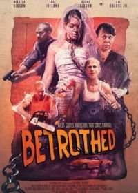 Обрученные (2016) Betrothed