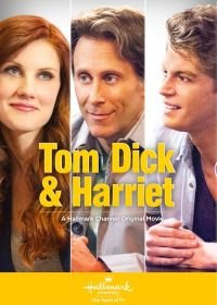 Том, Дик и Гарриет (2013) Tom Dick & Harriet