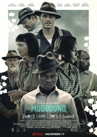 Ферма «Мадбаунд» (2017) Mudbound