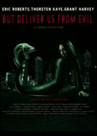 Но избавь нас от лукавого (2017) But Deliver Us from Evil