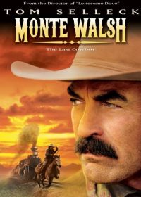 Монти Уолш (2003) Monte Walsh