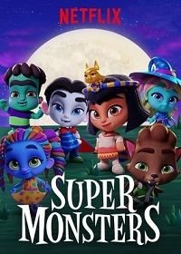 Супермонстры (2017) Super Monsters