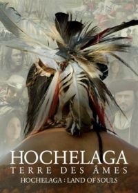 Хочелага, земля душ (2017) Hochelaga, Terre des Âmes