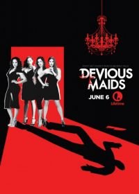 Коварные горничные (2013) Devious Maids