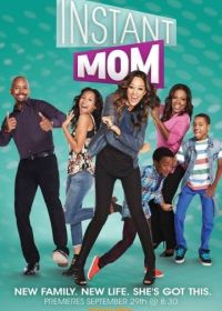 Мачеха (2013) Instant Mom