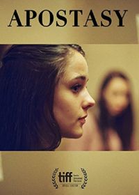 Вероотступничество (2017) Apostasy