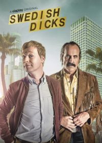 Придурки из Швеции (2016) Swedish Dicks