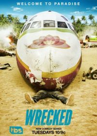 Крушение (2016) Wrecked