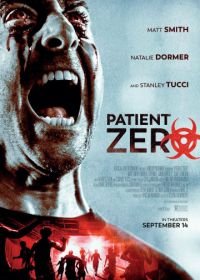 Пациент Зеро (2018) Patient Zero