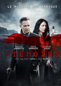 Свидетели (2014) Les témoins