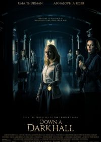 Дальше по коридору (2018) Down a Dark Hall