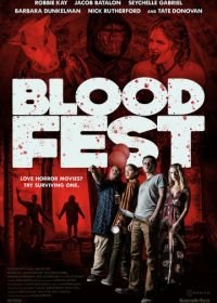 Кровавый фестиваль (2018) Blood Fest