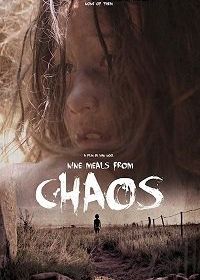 Девять трапез до анархии (2018) Nine Meals from Chaos