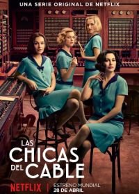 Телефонистки (2017) Las chicas del cable