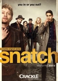 Большой куш (2017) Snatch